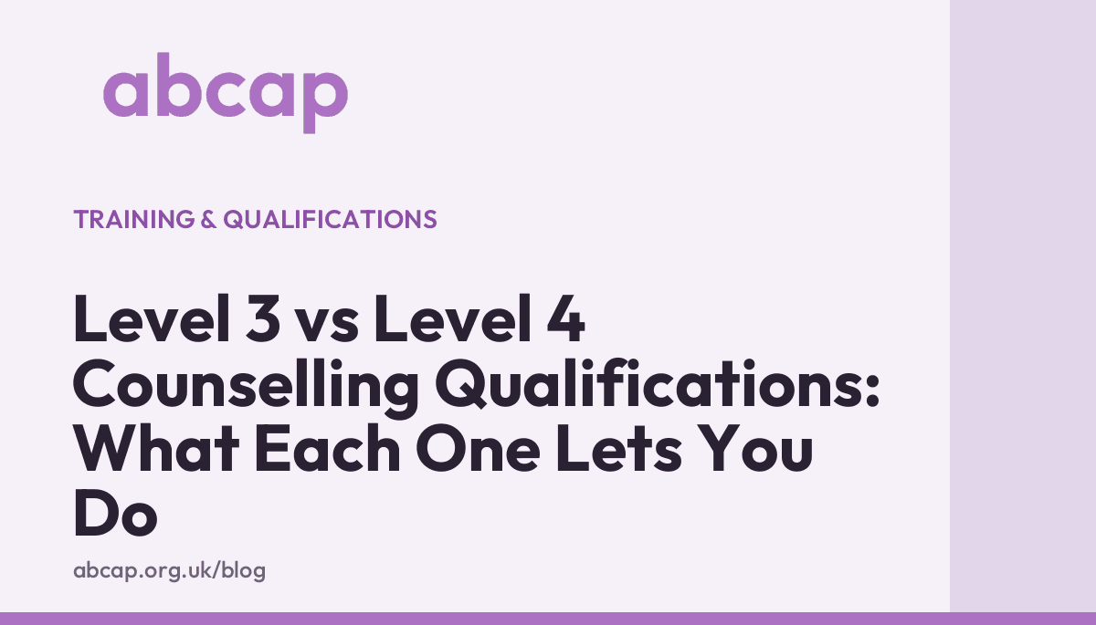 ABCAP title card reading “Level 3 vs Level 4 Counselling Qualifications: What Each One Lets You Do”